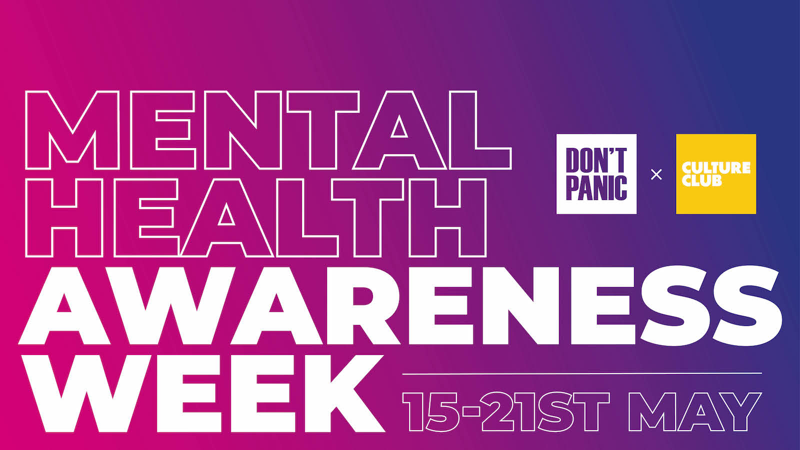 Mental Health Awareness Week at Don’t Panic